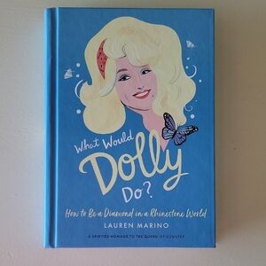What Would Dolly Do?